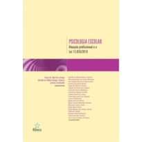 PSICOLOGIA ESCOLAR - ATUAÇÃO PROFISSIONAL E A LEI 13.935/2019