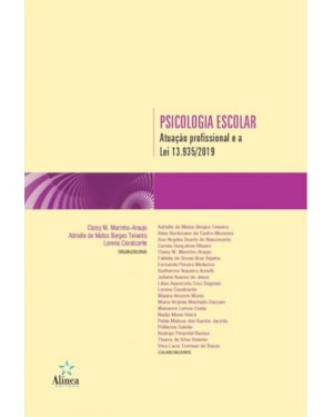 PSICOLOGIA ESCOLAR - ATUAÇÃO PROFISSIONAL E A LEI 13.935/2019