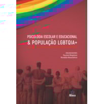 PSICOLOGIA ESCOLAR E EDUCACIONAL & POPULAÇÃO LGBTQIA+