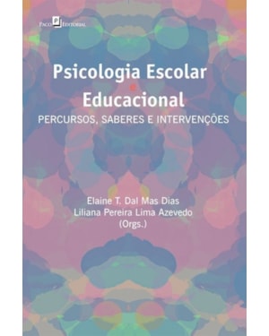 Psicologia escolar e educacional: percursos, saberes e intervenções