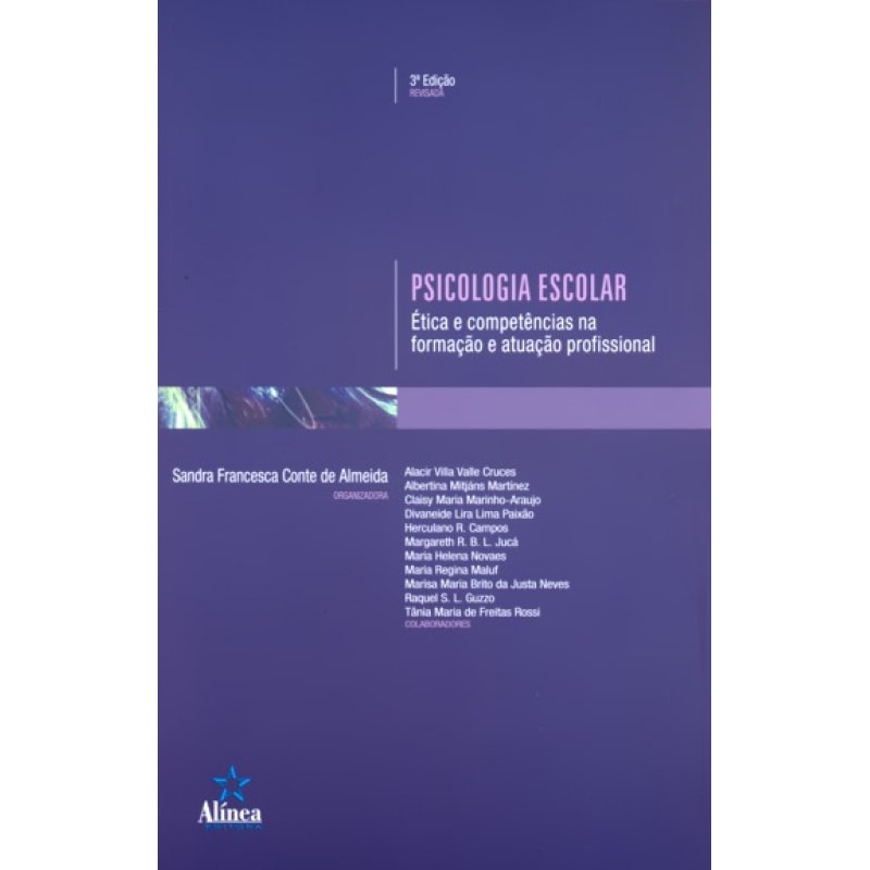 PSICOLOGIA ESCOLAR - ETICA E COMPETENCIA NA FORMACAO...