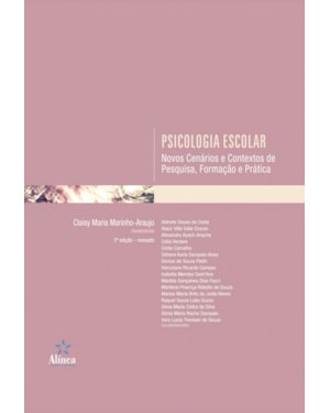 PSICOLOGIA ESCOLAR: NOVOS CENARIOS E CONTEXTOS DE PESQUISA, FORMACAO E PRAT - 2