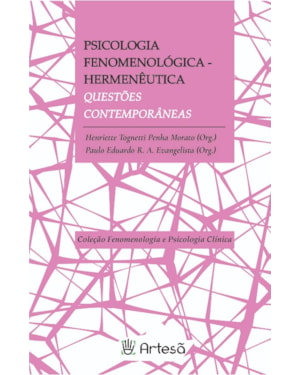 Psicologia fenomenológica hermenêutica: Questões contemporâneas