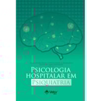 PSICOLOGIA HOSPITALAR EM PSIQUIATRIA