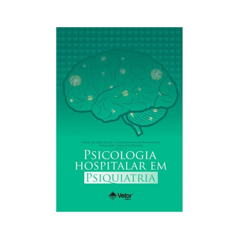 PSICOLOGIA HOSPITALAR EM PSIQUIATRIA