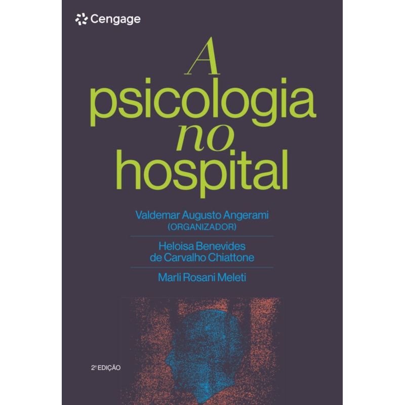PSICOLOGIA NO HOSPITAL, A