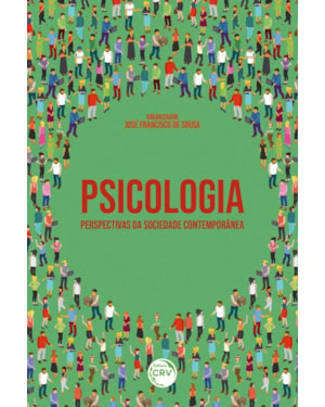 PSICOLOGIA PERSPECTIVAS DA SOCIEDADE CONTEMPORÂNEA