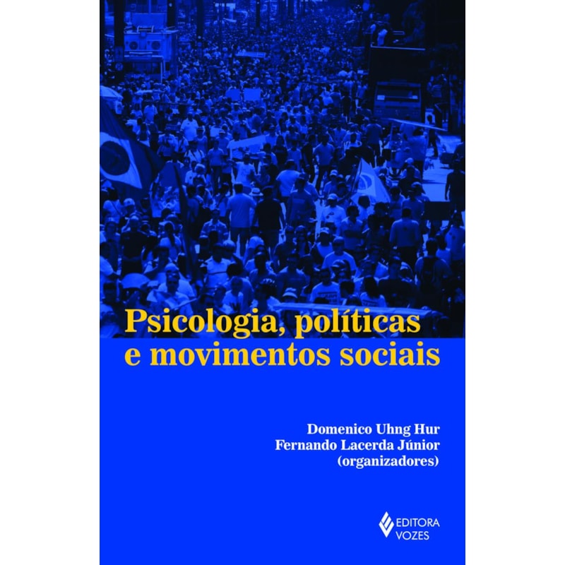 PSICOLOGIA, POLÍTICAS E MOVIMENTOS SOCIAIS