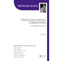 PSICOLOGIA SOCIAL COMUNITÁRIA: DA SOLIDARIEDADE À AUTONOMIA