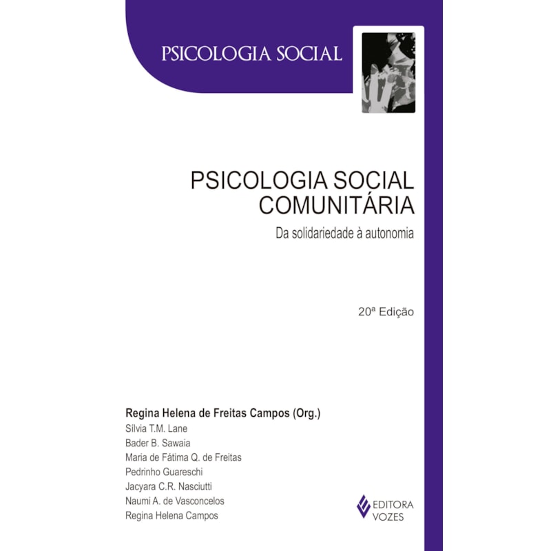 PSICOLOGIA SOCIAL COMUNITÁRIA: DA SOLIDARIEDADE À AUTONOMIA