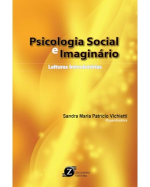 PSICOLOGIA SOCIAL E IMAGINARIO - LEITURAS INTRODUTORIAS - 1