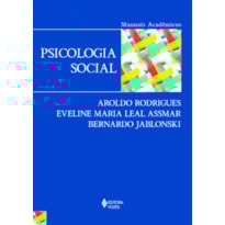 PSICOLOGIA SOCIAL: SÉRIE MANUAIS ACADÊMICOS