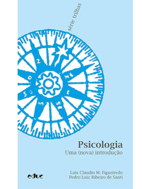 PSICOLOGIA: UMA (NOVA) INTRODUÇÃO - 3ª EDIÇÃO