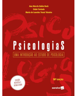 PSICOLOGIAS - UMA INTRODUÇÃO AO ESTUDO DA PSICOLOGIA - 16ª EDIÇÃO