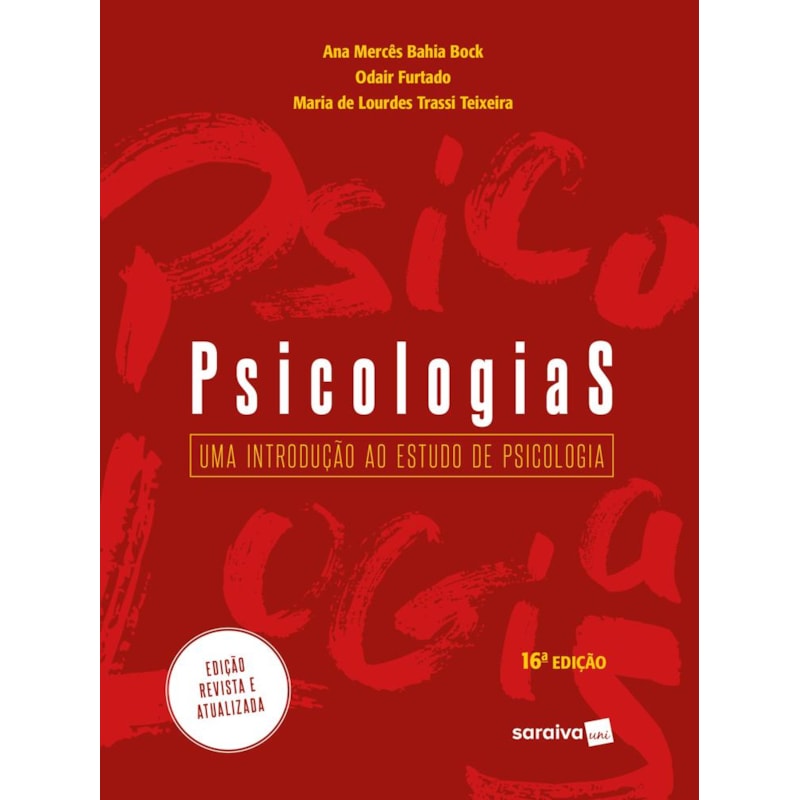 PSICOLOGIAS - UMA INTRODUÇÃO AO ESTUDO DA PSICOLOGIA - 16ª EDIÇÃO