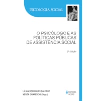 PSICÓLOGO E AS POLÍTICAS PÚBLICAS DE ASSISTÊNCIA SOCIAL