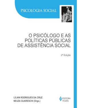 PSICÓLOGO E AS POLÍTICAS PÚBLICAS DE ASSISTÊNCIA SOCIAL