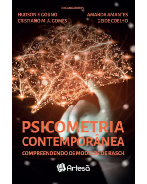 Psicometria contemporânea: compreendendo os Modelos de Rasch