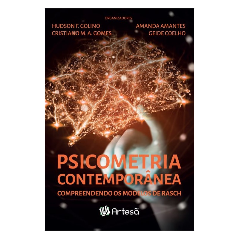 Psicometria contemporânea: compreendendo os Modelos de Rasch