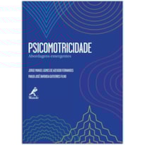 PSICOMOTRICIDADE: ABORDAGENS EMERGENTES