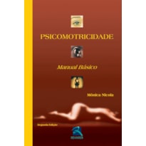PSICOMOTRICIDADE: MANUAL BÁSICO