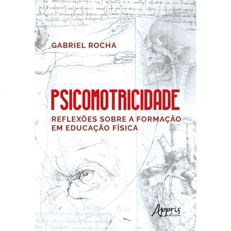 PSICOMOTRICIDADE: REFLEXÕES SOBRE A FORMAÇÃO EM EDUCAÇÃO FÍSICA