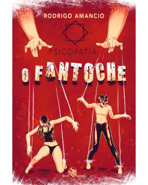 PSICOPATIA: O FANTOCHE
