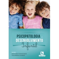 PSICOPATOLOGIA E DESENVOLVIMENTO INFANTIL