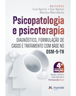 Psicopatologia e psicoterapia: diagnósticos, formulação de casos e tratamento com base no DSM-5-TR