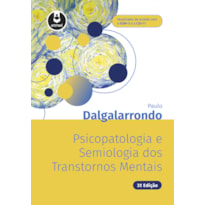 PSICOPATOLOGIA E SEMIOLOGIA DOS TRANSTORNOS MENTAIS