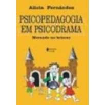 PSICOPEDAGOGIA EM PSICODRAMA