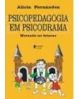 PSICOPEDAGOGIA EM PSICODRAMA
