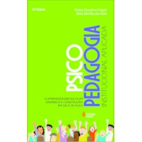 PSICOPEDAGOGIA INSTITUCIONAL APLICADA: A APRENDIZAGEM ESCOLAR DINÂMICA E CONSTRUÇÃO NA SALA DE AULA