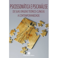 PSICOSSOMÁTICA E PSICANÁLISE