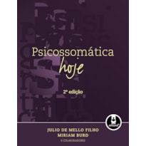 PSICOSSOMÁTICA HOJE PSICOSSOMÁTICA HOJE
