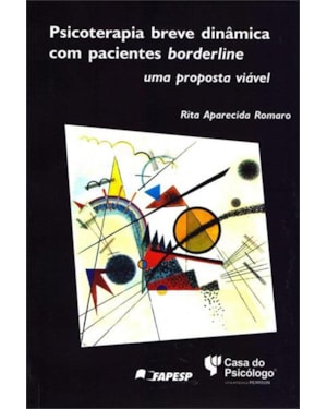 PSICOTERAPIA BREVE DINAMICA COM PACIENTE BORDERLINE - UMA PROPOSTA VIAVEL - 1