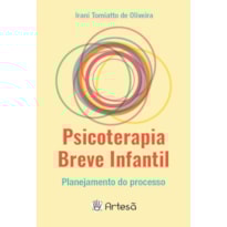 Psicoterapia breve infantil: planejamento do processo