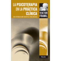 PSICOTERAPIA EN LA PRACTICA CLINICA