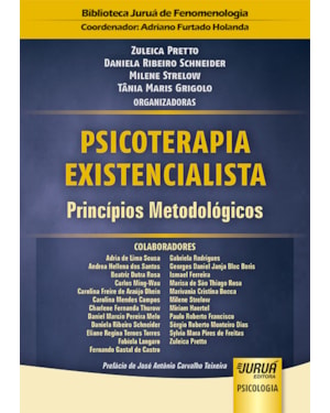 PSICOTERAPIA EXISTENCIALISTA - PRINCÍPIOS METODOLÓGICOS