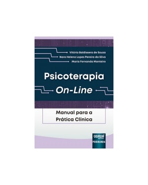 PSICOTERAPIA ON-LINE - MANUAL PARA A PRÁTICA CLÍNICA