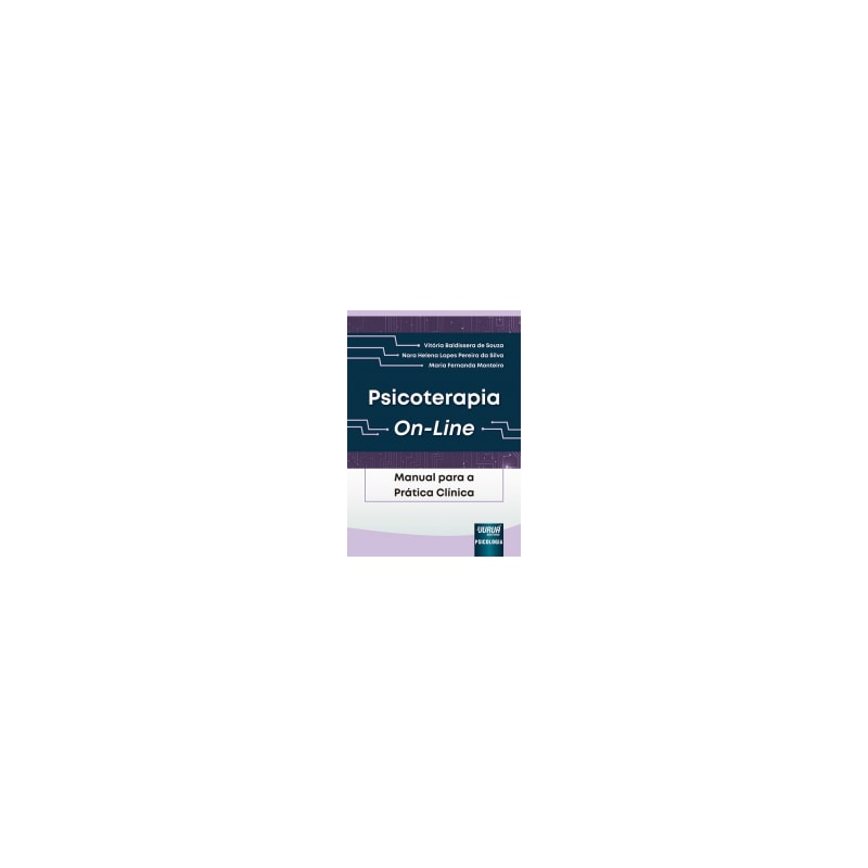PSICOTERAPIA ON-LINE - MANUAL PARA A PRÁTICA CLÍNICA