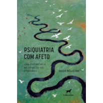 PSIQUIATRIA COM AFETO: UMA EXPERIÊNCIA NO CORAÇÃO DO AMAZONAS