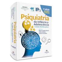 PSIQUIATRIA DA INFÂNCIA E ADOLESCÊNCIA: CUIDADO MULTIDISCIPLINAR