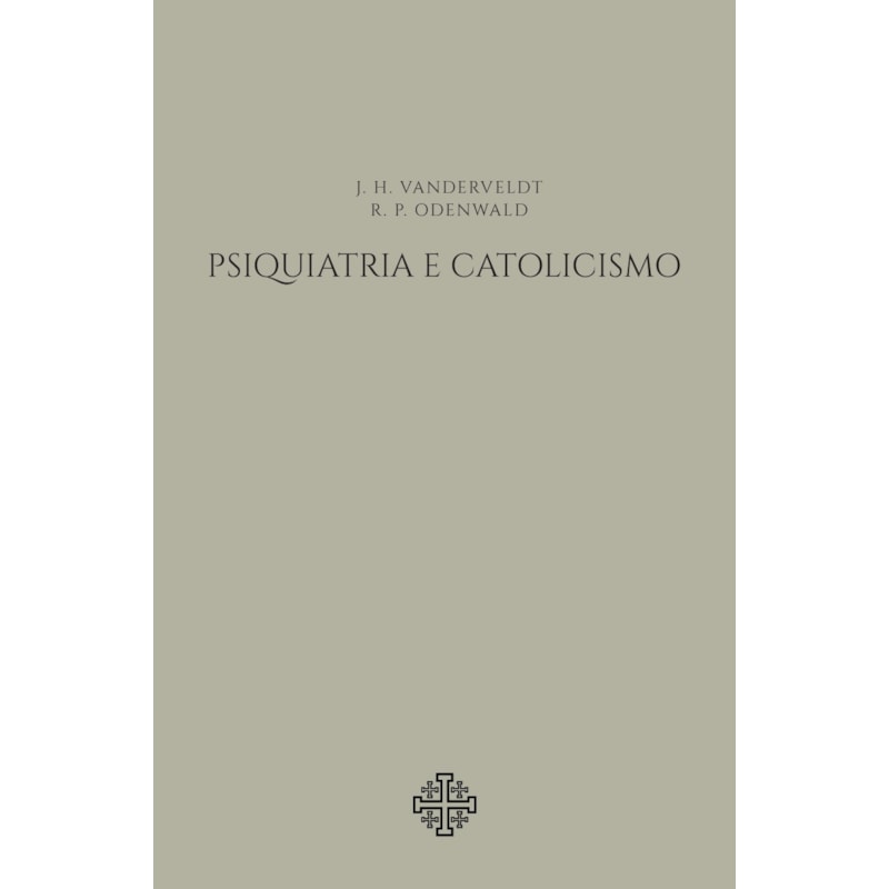 PSIQUIATRIA E CATOLICISMO