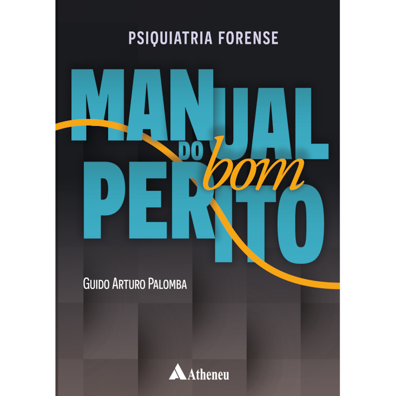 Psiquiatria Forense Manual do Bom Perito