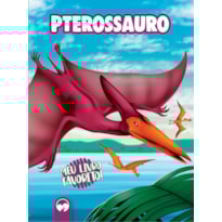 PTEROSSAURO - MEU LIVRO FAVORITO