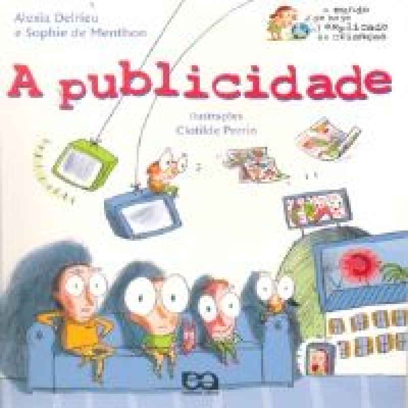 PUBLICIDADE, A PUBLICIDADE, A