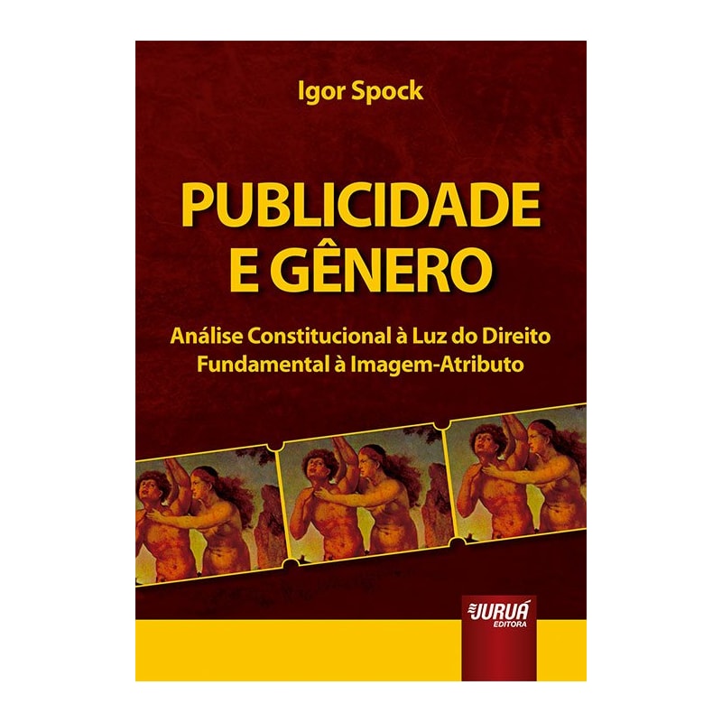 PUBLICIDADE E GÊNERO - ANÁLISE CONSTITUCIONAL À LUZ DO DIREITO FUNDAMENTAL À IMAGEM-ATRIBUTO