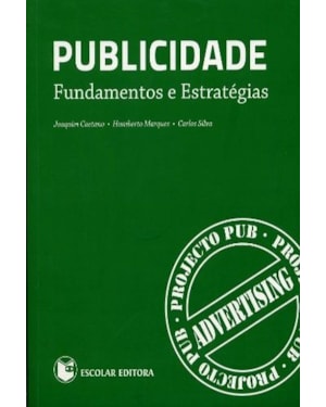 PUBLICIDADE: FUNDAMENTOS E ESTRATEGIAS