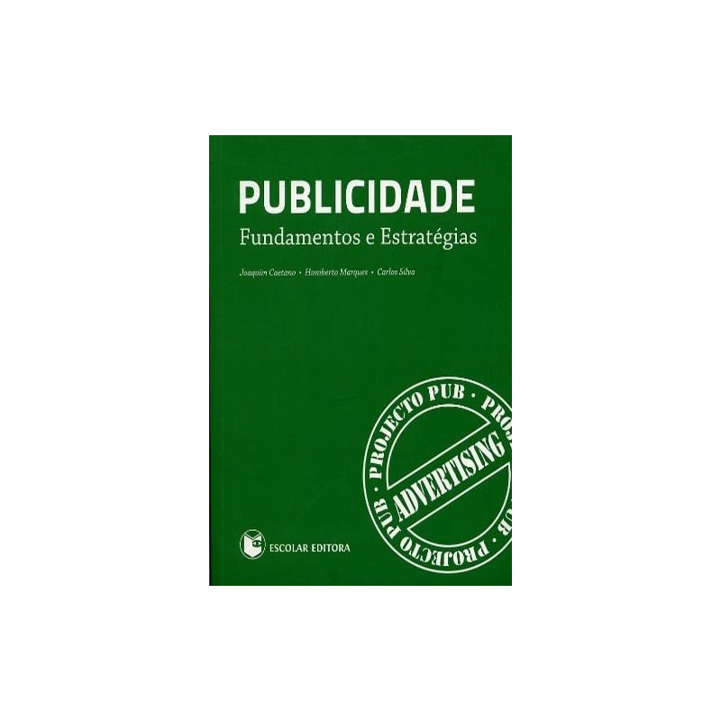PUBLICIDADE: FUNDAMENTOS E ESTRATEGIAS